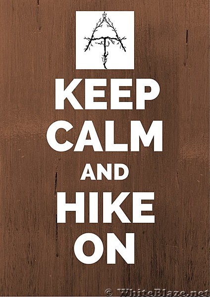 Keep Calm and Hike On